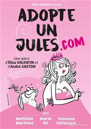 Adopte un jules.com La Comdie des Suds Affiche