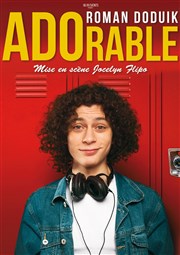 Roman Doduik dans Adorable Le Troyes Fois Plus Affiche