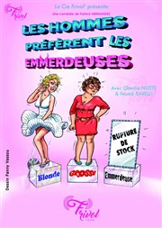 Les hommes préfèrent les emmerdeuses La comdie de Nancy Affiche