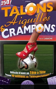 Talons aiguilles et crampons Caf-Thatre L'Atelier des Artistes Affiche