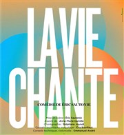 La vie chante Thtre Odysse Affiche