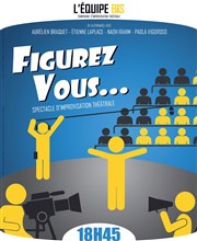 Figurez Vous Le Grand petit thtre Affiche