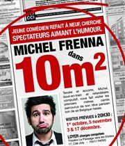 Michel Frenna dans 10 m² Thtre le Passage vers les Etoiles - Salle du Passage Affiche