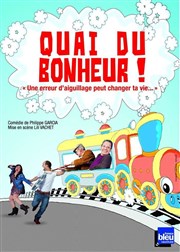 Quai du Bonheur Thtre du Rempart Affiche