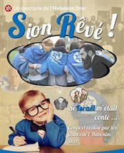 Sion rêvé ! Espace Rachi Affiche