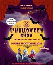 L'Halloween Show Au petit moulin Affiche