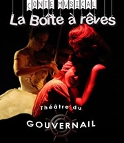 La boite à rêve Thtre du Gouvernail Affiche