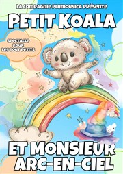 Petit Koala et Monsieur Arc-en-ciel Thtre de l'Almendra Affiche