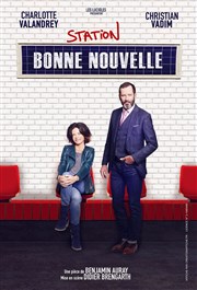 Station bonne nouvelle Thatre Molire Affiche