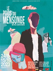 Le poids du mensonge La Manufacture des Abbesses Affiche