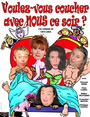 Voulez-vous coucher avec nous ce soir ? Thtre Le Palace salle 2 Affiche