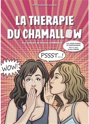 La thérapie du chamallow La Comdie des Suds Affiche