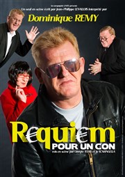 Dominique Remy dans Requiem pour un con Il Piccolo Thtre Affiche