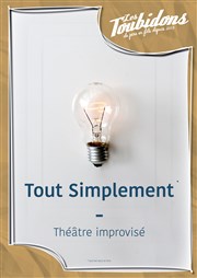 Tout Simplement ! Improvidence Affiche