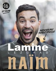 Lamine Lezghad dans Naïm | Nouveau Spectacle Le Point Virgule Affiche