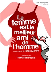 La femme est le meilleur ami de l'homme La Comdie des Suds Affiche