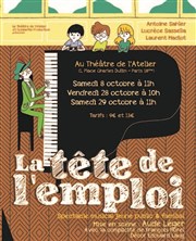 La Tête de l'emploi Thtre de l'Atelier Affiche