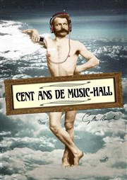 Cent ans de music-hall TMP - Thtre Musical de Pibrac Affiche