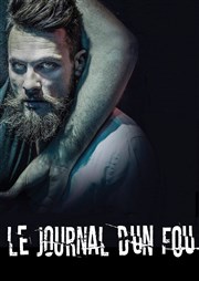 Le journal d'un fou Studio Marie Bell au Thtre du Petit Gymnase Affiche