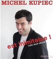 Michel Kupiec dans Michel Kupiec est inimitable Thtre de poche : En bord d' Affiche