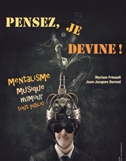 Pensez, je devine Salle de spectacle d'Aime Affiche