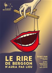 Le rire de Bergson n'aura pas lieu We welcome Affiche