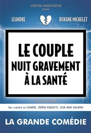 Le couple nuit gravement à la santé La Grande Comdie - Salle 2 Affiche