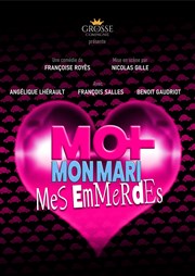 Moi, mon mari, mes emmerdes We welcome Affiche