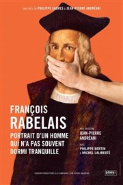 François Rabelais, portrait d'un homme qui n'a pas souvent dormi tranquille Essaon-Avignon Affiche