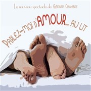 Parlez-moi d'amour... au lit Thtre Maxim's Affiche