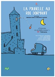 La poubelle au Roi dormant Royale Factory Affiche