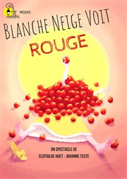 Blanche Neige voit rouge Thtre de la Pergola Affiche