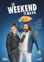 Le weekend de ma vie Au Rikiki Affiche