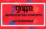 Le Griffe improvise des concepts Le Scnobar Affiche