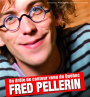 Fred Pellerin dans L'Arracheuse de temps Alhambra Affiche