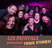 Les pièces de théâtre improvisées par les Mentals Le Kibl Affiche