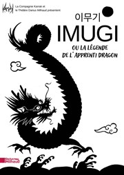 Imugi ou la légende de l'apprenti dragon Thtre Darius Milhaud Affiche