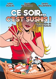 Ce soir... c'est sushis ! Comdie Triomphe Affiche