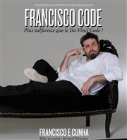 Francisco E Cunha dans Francisco Code Studio Marie Bell au Thtre du Petit Gymnase Affiche