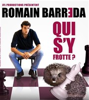 Romain Barreda dans Qui s'y frotte? Thtre du Cours Affiche