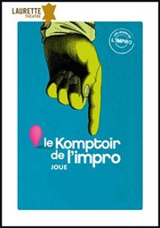 Le Komptoir de l'impro joue Laurette Thtre Affiche