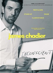 James Chadier dans Inconscient Thtre le Passage vers les Etoiles - Salle du Passage Affiche