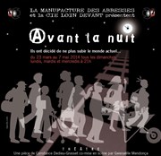 Avant La Nuit La Manufacture des Abbesses Affiche