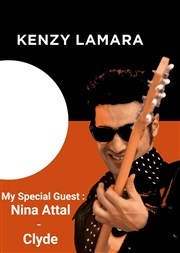 Kenzy Lamara & guests (Nina Attal + Clyde) La Dame de Canton Affiche