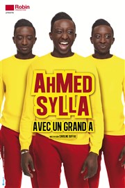 Ahmed Sylla dans Ahmed Sylla avec un grand A Espace Ren Fallet Affiche