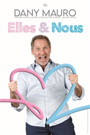 Dany Mauro dans Elles et nous Le Pont de Singe Affiche