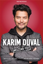 Karim Duval dans Melting Pot Le Complexe Caf-Thtre - salle du bas Affiche