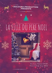 La fille du père Noël Thtre de la Cit Affiche