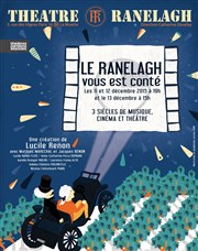 Le Ranelagh vous est conté Thtre le Ranelagh Affiche