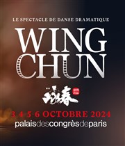 Wing Chun Palais des Congrs de Paris Affiche